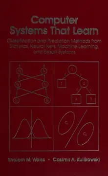 Cover of Computer systems that learn : classification and prediction methods from statistics, neural nets, machine learning, and expert systems